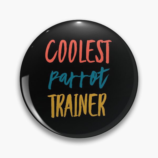 Item preview, Coolest Parrot Trainer designed and sold by ojdart.