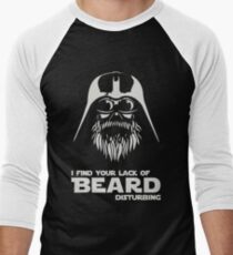 Beard - I Find Your Lack Of Beard Disturbing Men's Baseball ¾ T-Shirt