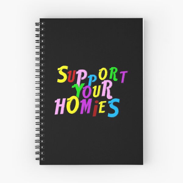 Item preview, Support your homies and be friends  designed and sold by PorroKylan.