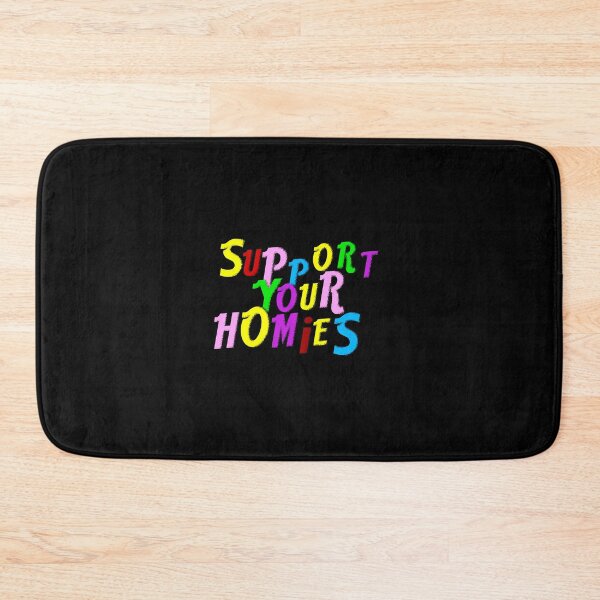 Item preview, Support your homies and be friends  designed and sold by PorroKylan.