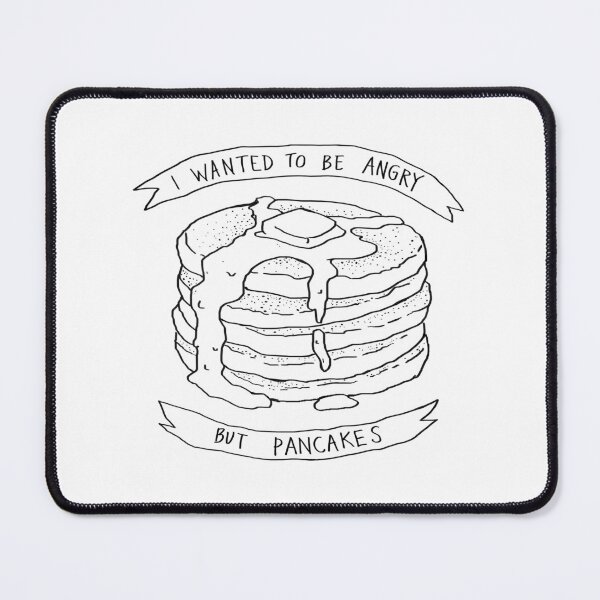 Item preview, Fox Shiver - I Wanted to Be Angry But Pancakes designed and sold by Fox Shiver.