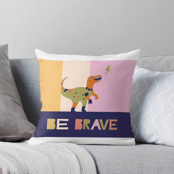 Item preview, be brave dino designed and sold by ChrisCrete.