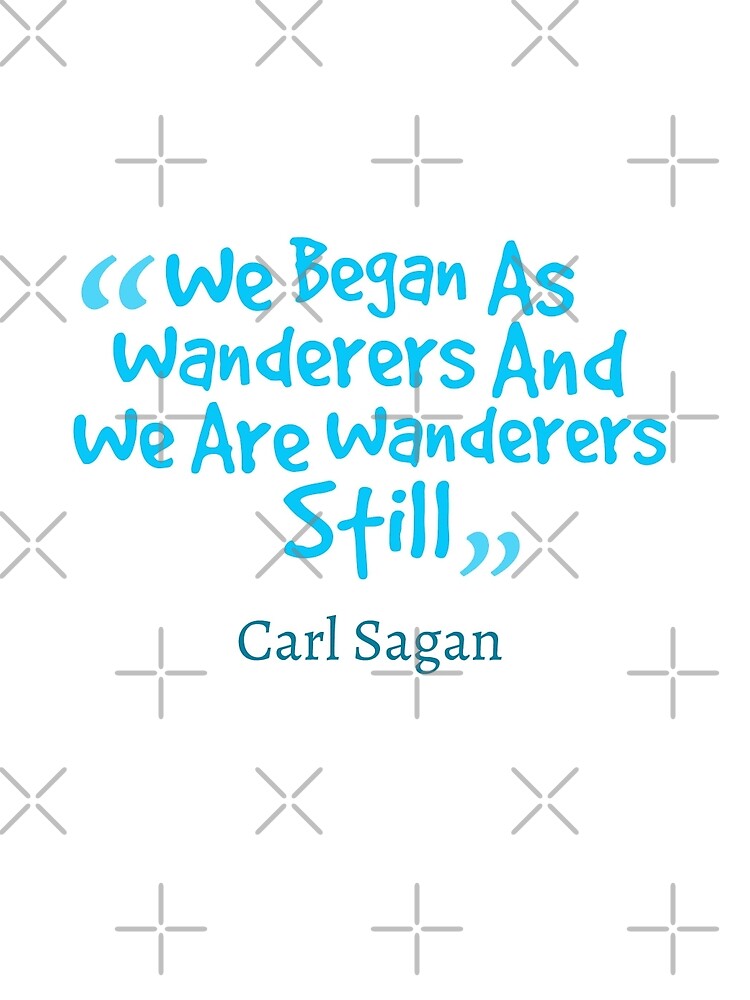 Carl Sagan Quote #1 by Elisecv