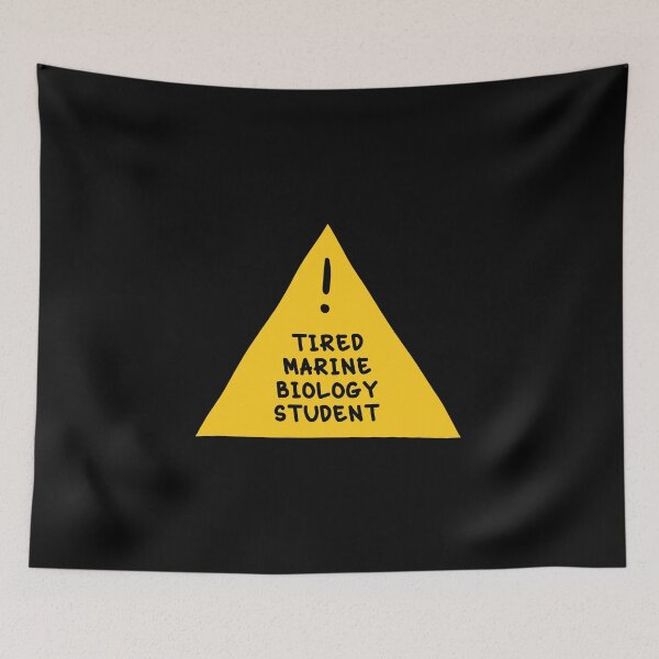 Item preview, ⚠ Tired Marine Biology Student ⚠ designed and sold by orlumbuspirate.