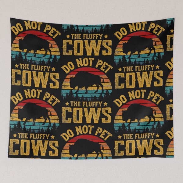 Item preview, Retro Do Not Pet The Fluffy Cows Vintage Bison designed and sold by Nguyenhaithanh.