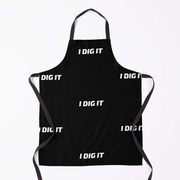 Item preview, I Dig It designed and sold by onlinedrip.