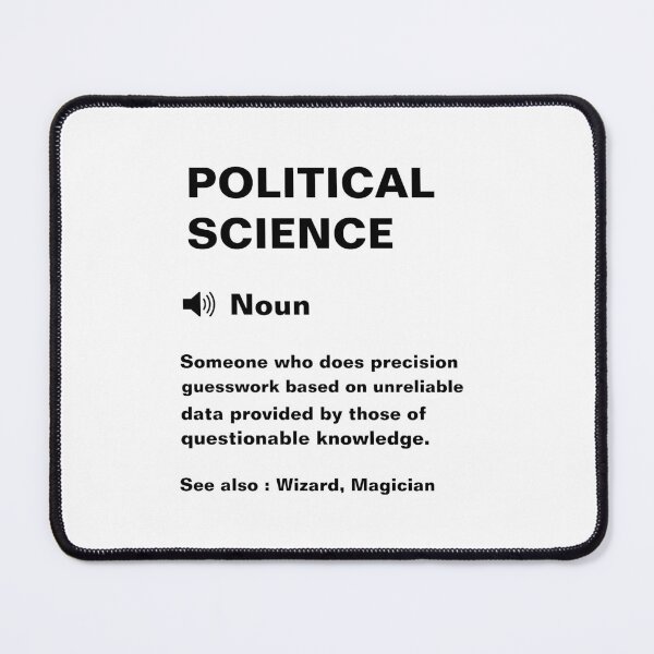 Item preview, Funny Political Science Definition designed and sold by Yay Design.