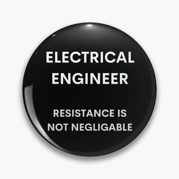 Item preview, Electrical engineer resistance is not negligable funny & cool T-shirt designed and sold by spolayastore.