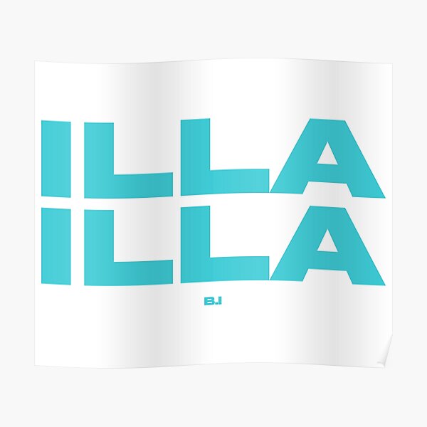 "B.I - Illa Illa V2" Poster For Sale By Anime-K | Redbubble