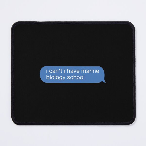 Item preview, i cant i have marine biology school designed and sold by orlumbuspirate.