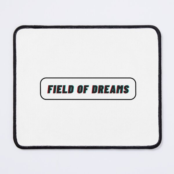 Item preview, Field Of Dreams - Funny Quotes designed and sold by Calakan.