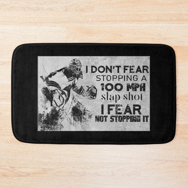 Item preview, Hockey Goalie Poster Gift- I Don't Fear Stopping A 100 MPH Slapshot I Fear Not Stopping It designed and sold by Susanspy007.