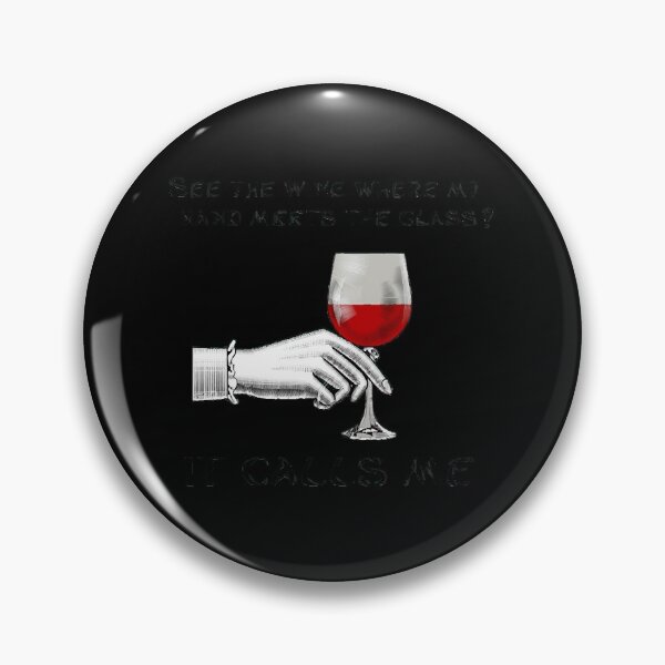 Item preview, The Wine calls me  designed and sold by barkdull.