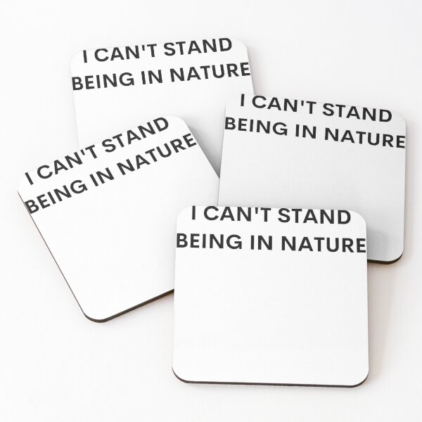 Item preview, I can't stand being in nature funny cool t-shirt designed and sold by spolayastore.