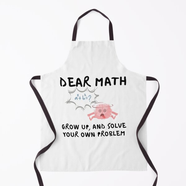 Item preview, dear math grow up and solve your own problem designed and sold by redsh2564.