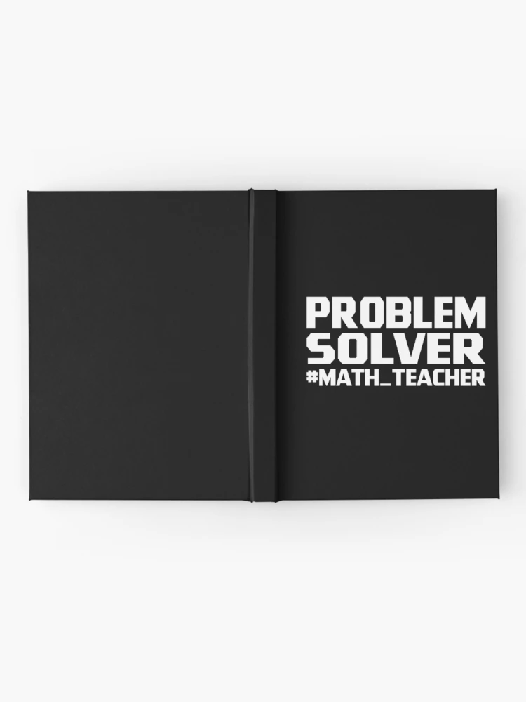 Thumbnail 2 of 3, Journal, Problem Solver Math Teacher designed and sold by SHOPBLOB.