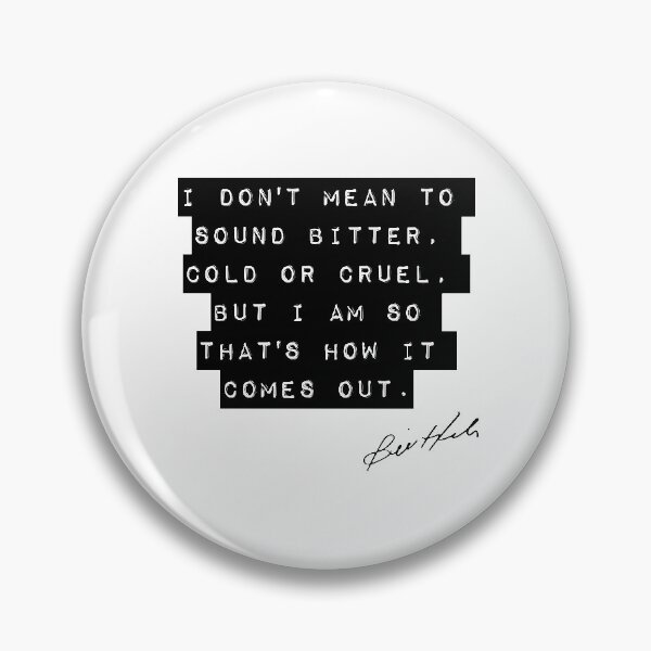 Item preview, Bill Hicks Quote - Cold & Bitter designed and sold by TheGenesisArk.