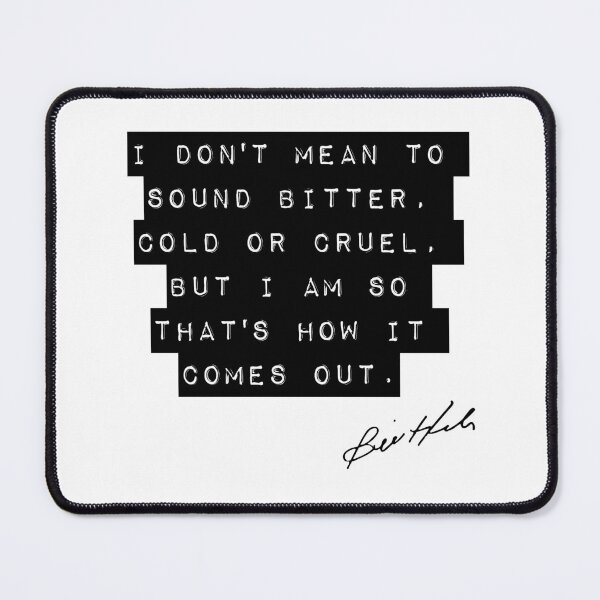 Item preview, Bill Hicks Quote - Cold & Bitter designed and sold by TheGenesisArk.