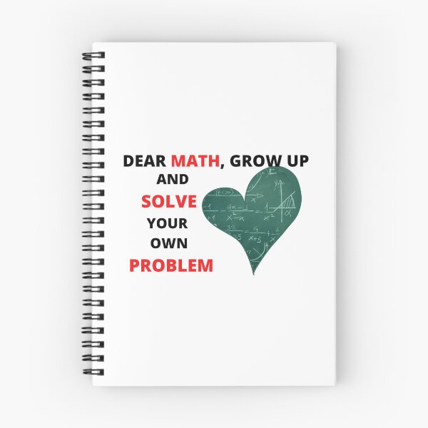 Item preview, Dear Math Grow Up And Solve Your Own Problem designed and sold by redsh2564.