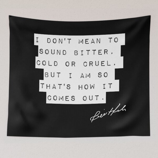 Item preview, Bill Hicks Quote - Cold & Bitter - 2 designed and sold by TheGenesisArk.