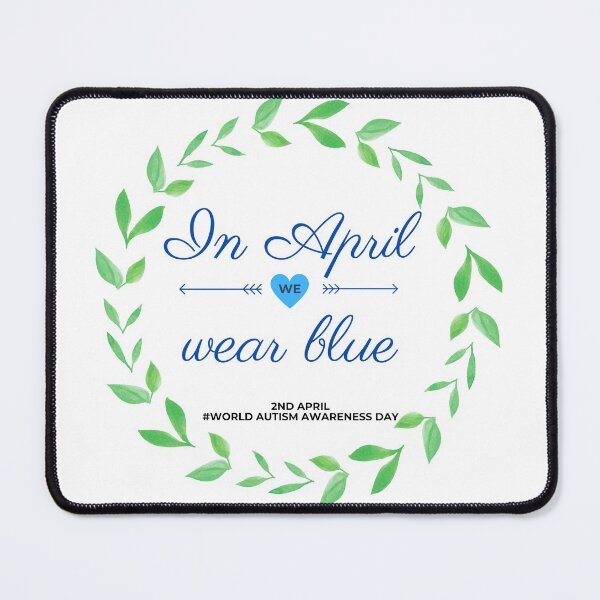 Item preview, In April We Wear Blue- Autism Awareness designed and sold by NikitaAg.