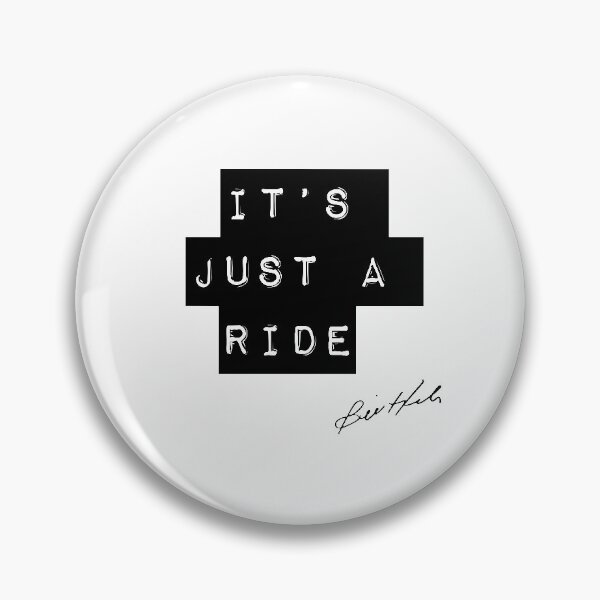 Item preview, Bill Hicks Quote - It's Just A Ride designed and sold by TheGenesisArk.
