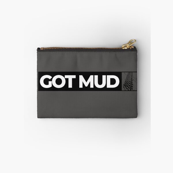 Item preview, Got Mud designed and sold by SmartTShirtTime.