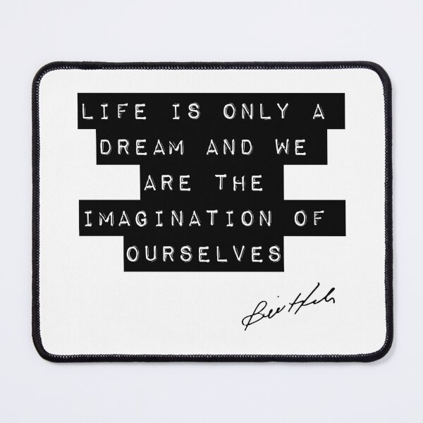 Item preview, Bill Hicks Quote - Only A  Dream designed and sold by TheGenesisArk.