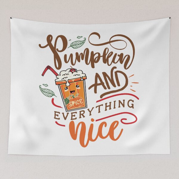 Item preview, Pumpkin Spice and Everything Nice designed and sold by samah82.