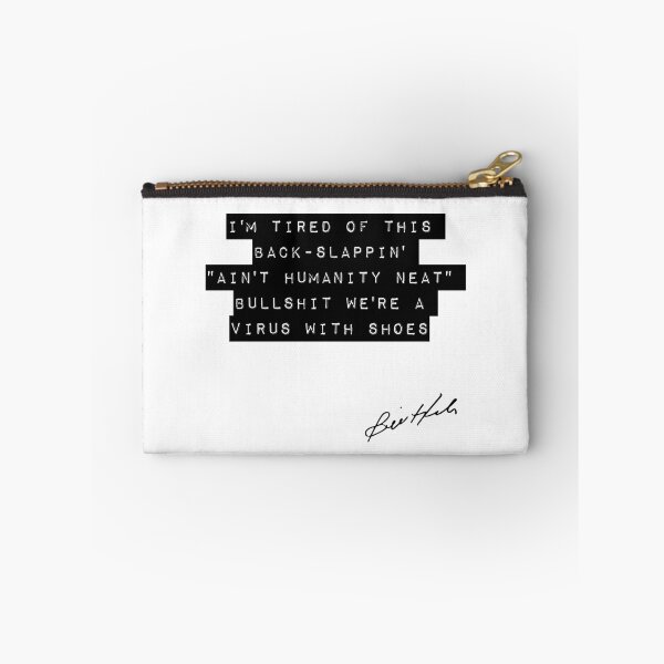 Item preview, Bill Hicks Quote - A Virus With Shoes designed and sold by TheGenesisArk.