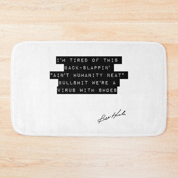 Item preview, Bill Hicks Quote - A Virus With Shoes designed and sold by TheGenesisArk.