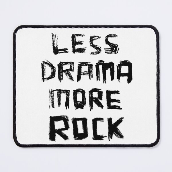 Item preview, Less Drama More Rock for Rock Music Lover designed and sold by badlydrawnbabe.