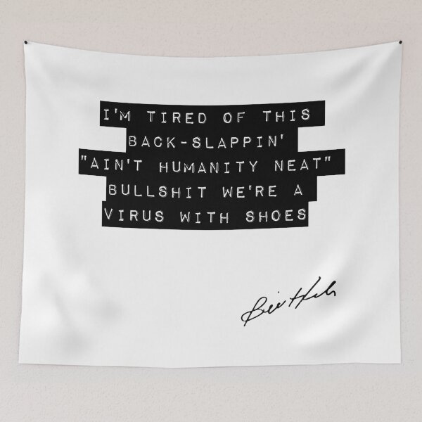 Item preview, Bill Hicks Quote - A Virus With Shoes designed and sold by TheGenesisArk.