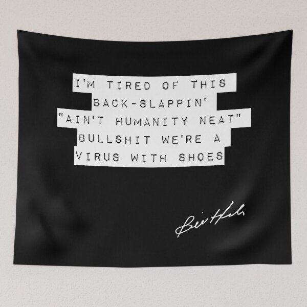 Item preview, Bill Hicks Quote - A Virus With Shoes - 2 designed and sold by TheGenesisArk.