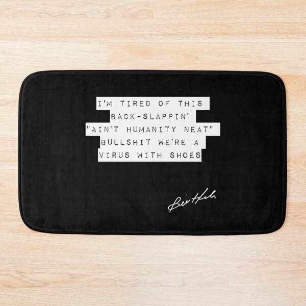 Item preview, Bill Hicks Quote - A Virus With Shoes - 2 designed and sold by TheGenesisArk.