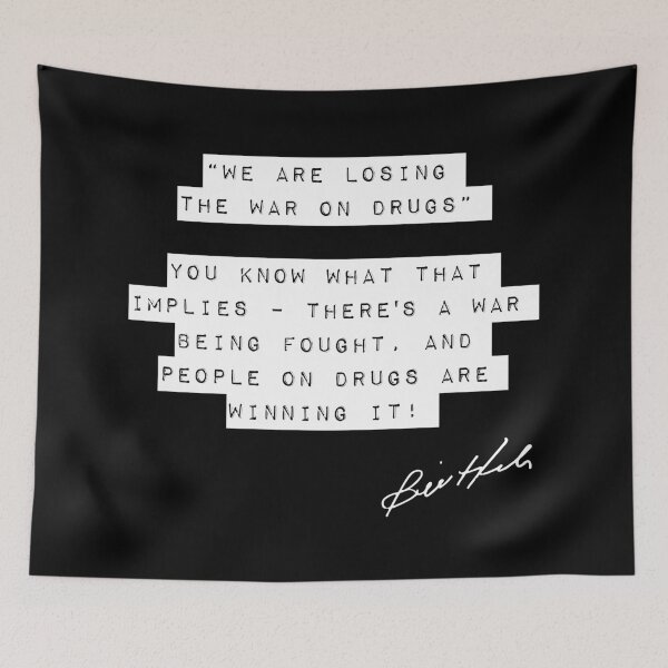 Item preview, Bill Hicks Quote - War On Drugs - 2 designed and sold by TheGenesisArk.