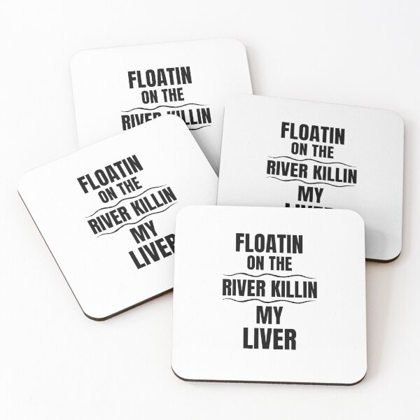 Item preview, Floatin On The River Killin My Liver designed and sold by Hoffman-Design.