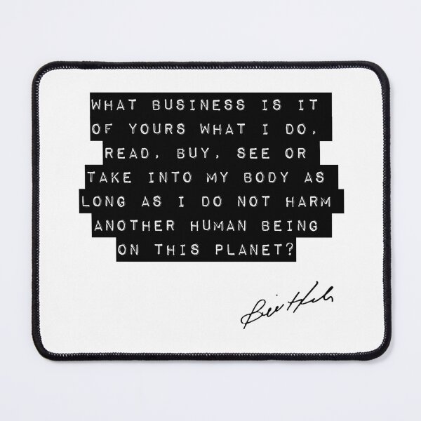Item preview, Bill Hicks Quote - What Business? designed and sold by TheGenesisArk.
