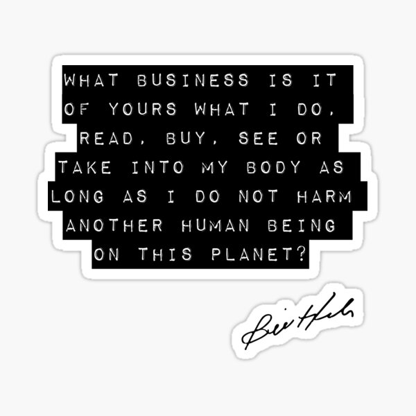 Sticker Citation De Bill Hicks Guerre Contre La Drogue 2 Par Thegenesisark Redbubble