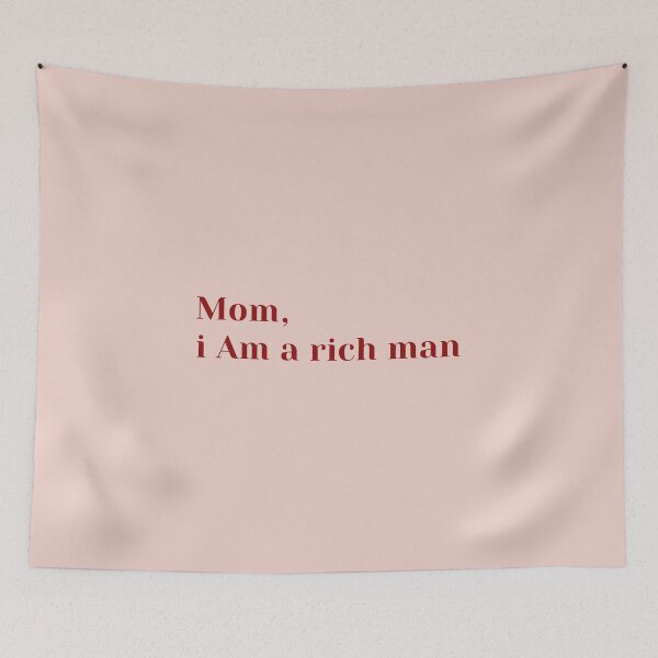 Item preview, mom, i am a rich man designed and sold by Reve-we.