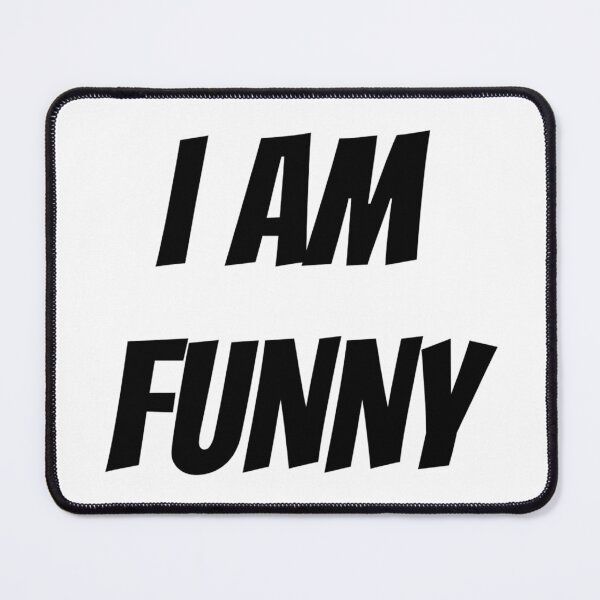 Item preview, I AM FUNNY designed and sold by iamxxx.