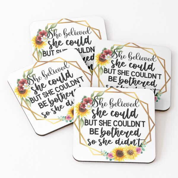 Item preview, She Believed She Could But She Couldnt Be Bothered designed and sold by Elijah5455.
