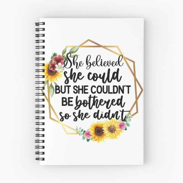 Item preview, She Believed She Could But She Couldnt Be Bothered designed and sold by Elijah5455.