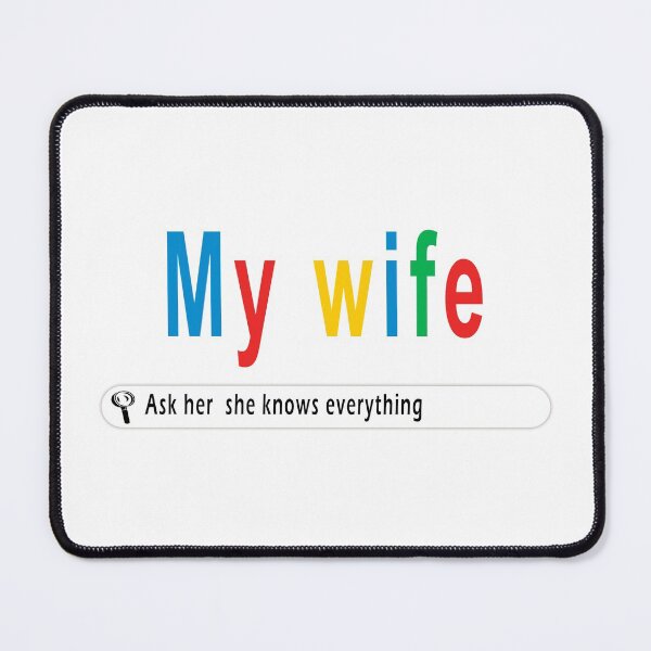 Item preview, Ask My Wife She Knows Everything designed and sold by samah82.