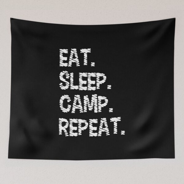 Item preview, Eat sleep camp repeat designed and sold by Zexten.