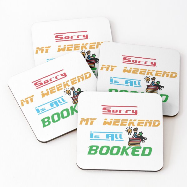 Item preview, Sorry My Weekend Is All Booked designed and sold by MDGamer777.