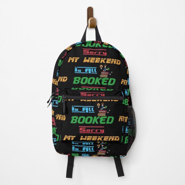 Item preview, Sorry My Weekend Is All Booked designed and sold by MDGamer777.