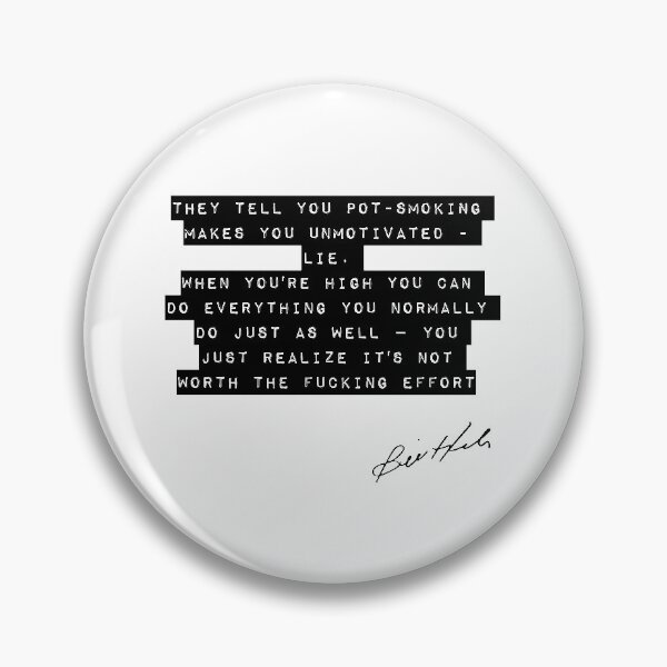 Item preview, Bill Hicks Quote - Pot Smoking designed and sold by TheGenesisArk.