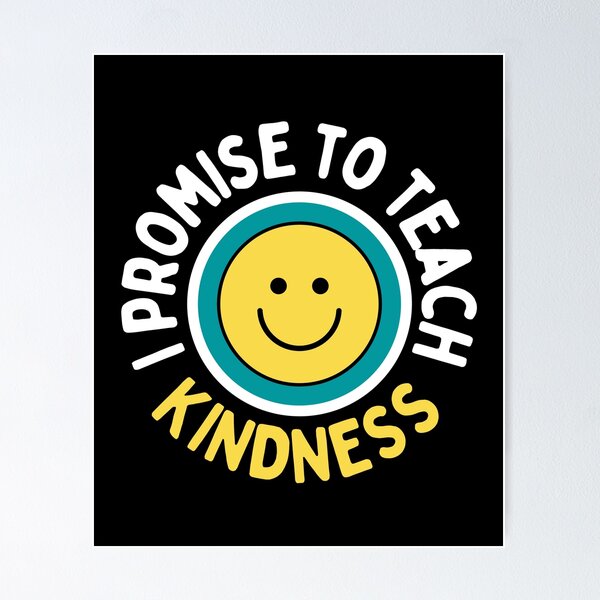 Item preview,  I promise to teach kindness designed and sold by Ila Mandlik.