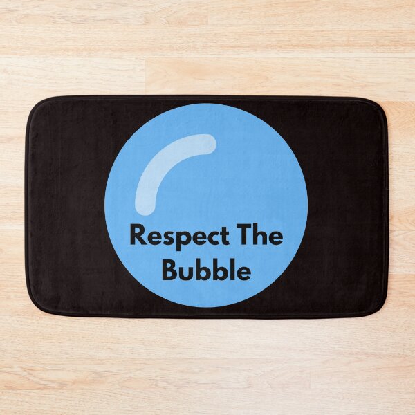 Item preview, Respect The Bubble designed and sold by MeetMatilda.